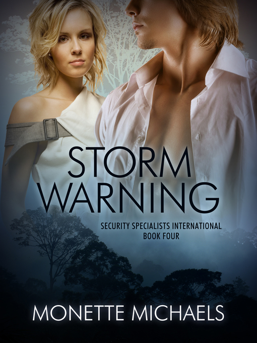 Title details for Storm Warning by Monette Michaels - Available